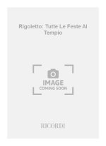 RIGOLETTO: TUTTE LE FESTE AL TEMPIO CHANT