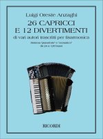 26 CAPRICCI E 12 DIVERTIMENTI DI VARI AUTORI ACCORDEON