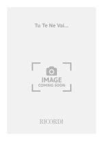 TU TE NE VAI... CHANT
