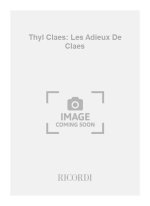THYL CLAES: LES ADIEUX DE CLAES CHANT