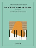TOCCATA E FUGA IN RE MIN., BWV 565, PER ORGANO PIANO