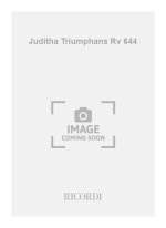 JUDITHA TRIUMPHANS RV 644
