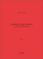 CAILLES EN SARCOPHAGE
