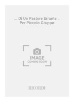 ... DI UN PASTORE ERRANTE... PER PICCOLO GRUPPO MUSIQUE D'ENSEMBLE