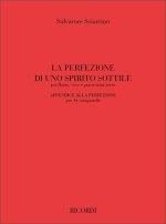 LA PERFEZIONE DI UNO SPIRITO SOTTILE CHANT