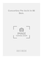 CONCERTINO PER ARCHI IN MI BEM. ORCHESTRE