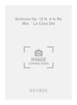 SINFONIA OP. 12 N. 4 IN RE MIN. ' LA CASA DEL ORCHESTRE