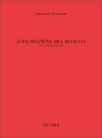ESPLORAZIONE DEL BIANCO I