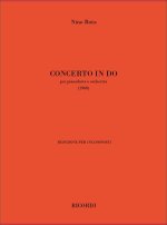 CONCERTO IN DO. PER PIANOFORTE E ORCHESTRA PIANO
