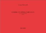 COMME UN OPERA FABULEUX