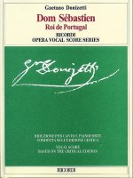 GAETANO DONIZETTI :  DOM SEBASTIEN ROI DE PORTUGAL - PIANO CHANT