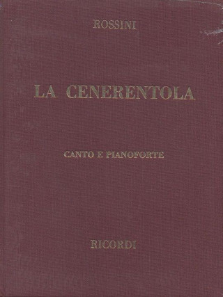 GIOACHINO ROSSINI  :  LA CENERENTOLA - ED. TRADIZIONALE (PARENTI) - OPERA COMPLETA