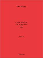 LATE SPRING MUSIQUE D'ENSEMBLE