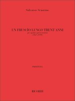 UN FRUSCIO LUNGO TRENT'ANNI MUSIQUE D'ENSEMBLE