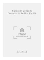 SOLOIST IN CONCERT: CONCERTO IN RE MIN. KV 466 PIANO +CD