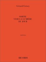 SORTIE VERS LA LUMIERE DU JOUR ORCHESTRE