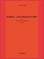 D'APRES... CINQ CHANSONS D'ELITE VIOLONCELLE