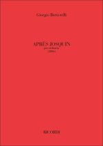APRES JOSQUIN ORCHESTRE