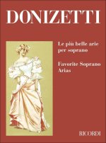 LE PIU BELLE ARIE PER SOPRANO CHANT