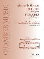 PRELUDI E ALTRI PEZZI - PRELUDES AND OTHER PIECES VIOLONCELLE