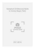 VARIAZIONI DI BRAVURA SULLA IV CORDA SOPRA TEMI  VIOLON