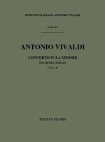 CONCERTI PER ARCHI E B.C.: IN LA MIN. RV 161