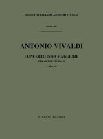 CONCERTI PER ARCHI E B.C.: IN FA RV 138