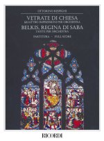 VETRATE DI CHIESA - BELKIS REGINA DI SABA ORCHESTRE