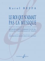 LE ROI QUI N'AIMAIT PAS LA MUSIQUE
