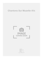 CHANTONS SUR MUSETTE 4VX CHANT