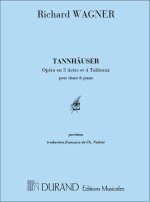 TANNHAUSER CHANT-PIANO (FRANCAIS SEUL  CHANT