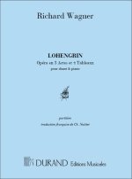 LOHENGRIN CHANT-PIANO (FRANCAIS SEUL  CHANT
