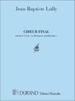 CHOEUR FINAL DU BOURGEOIS  CHANT