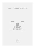 FILLE D'HONNEUR CHOEUR  CHANT