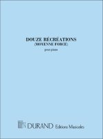 DOUZE RECREATIONS PIANO