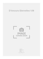 D'AMOURS ETERNELLES V.M  CHANT