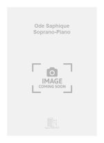 ODE SAPHIQUE SOPRANO-PIANO CHANT