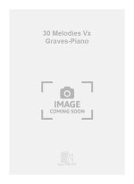 30 MELODIES VX GRAVES-PIANO  CHANT