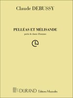 PELLEAS CHOEURS HOMMES  CHANT