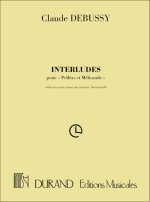 INTERLUDES POUR PELLEAS ET MELISANDE PIANO