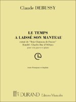 LE TEMPS A LAISSE SON MANTEAU, EXTRAIT DE <TROIS CHANT