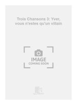 3 CHANSONS..YVER VOUS N'ETES...4 VOIX MIXTES CHANT