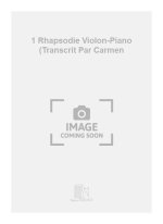 1 RHAPSODIE VIOLON-PIANO (TRANSCRIT PAR CARMEN VIOLON