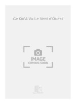 CE QU'A VU LE VENT D'OUEST PIANO