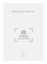 BALLADE DE VILLON N 1 CHANT