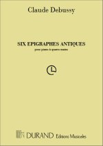 SIX EPIGRAPHES ANTIQUES PIANO