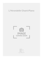 L'HIRONDELLE CHANT-PIANO CHANT