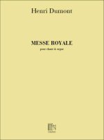 MESSE ROYALE CHANT-ORGUE  CHANT