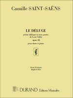 LE DELUGE OP 45 CHANT-PIANO CHANT