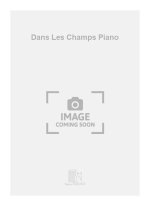 DANS LES CHAMPS PIANO  PIANO